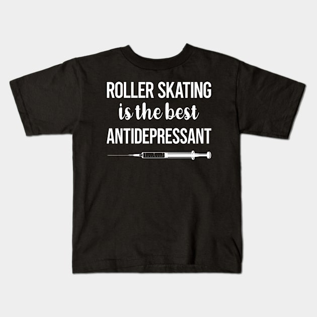 Antidepressant Roller Skating Skate Skater Kids T-Shirt by symptomovertake